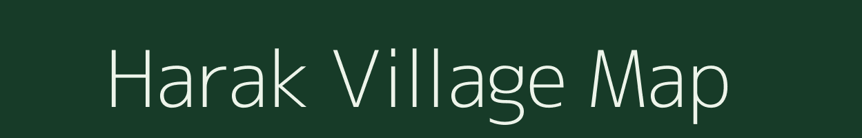 Harak village map in Arunachal Pradesh