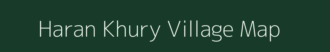 Haran Khury village map in Uttar Pradesh