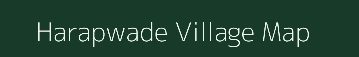 Harapwade village map in Maharashtra