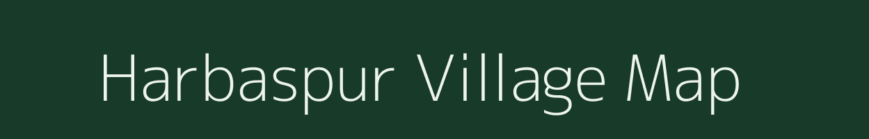 Harbaspur village map in Uttar Pradesh