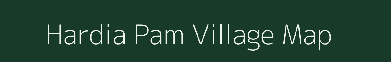 Hardia Pam village map in Assam