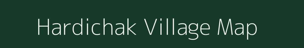 Hardichak village map in Uttar Pradesh