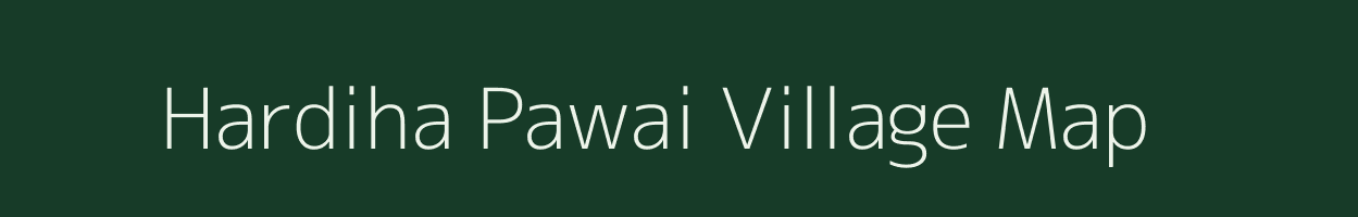 Hardiha Pawai village map in Madhya Pradesh