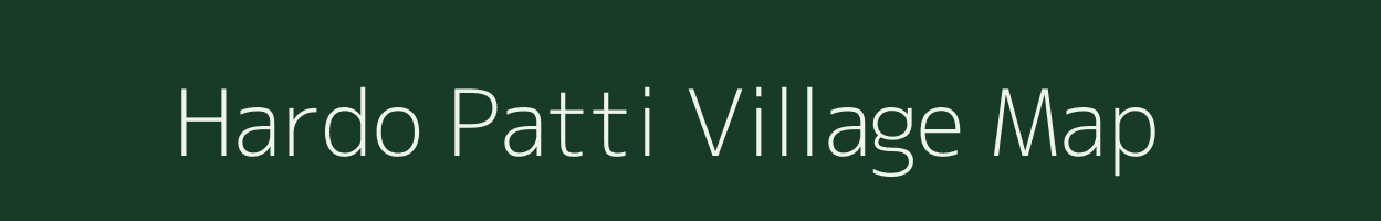 Hardo Patti village map in Bihar