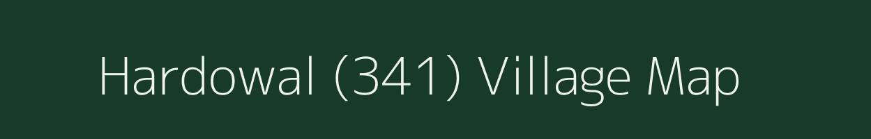 Hardowal (341) village map in Punjab