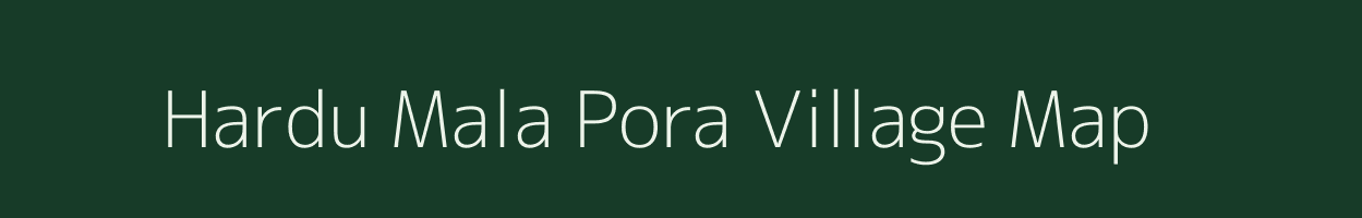 Hardu Mala Pora village map in Jammu & Kashmir