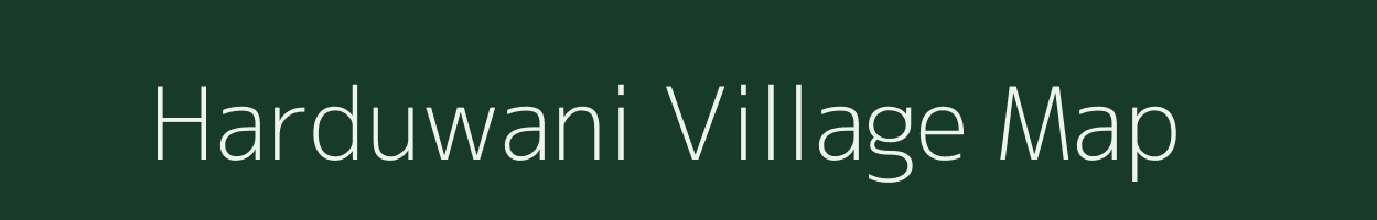 Harduwani village map in Madhya Pradesh