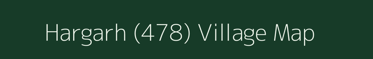 Hargarh (478) village map in Haryana