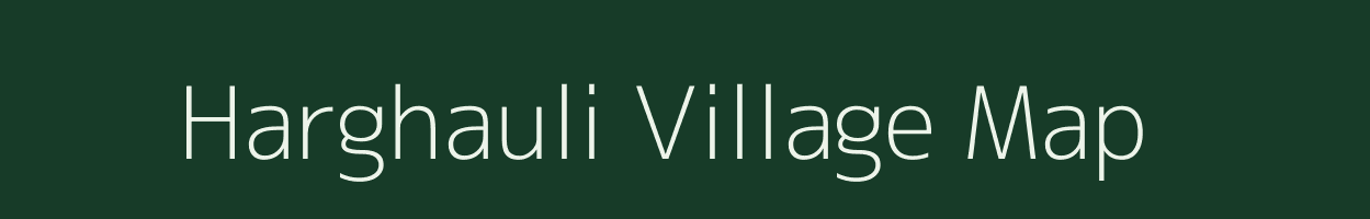 Harghauli village map in Uttar Pradesh