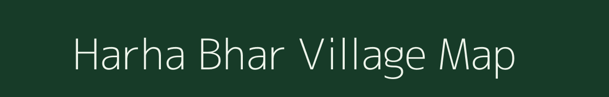 Harha Bhar village map in Uttar Pradesh