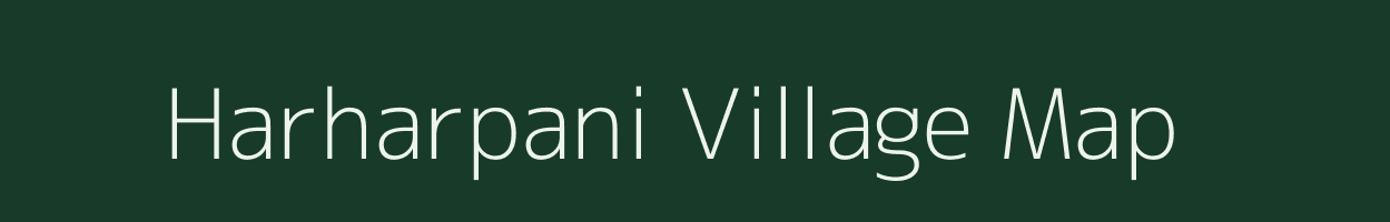 Harharpani village map in Chhattisgarh