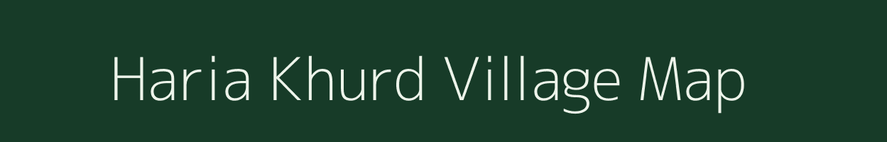 Haria Khurd village map in Uttar Pradesh