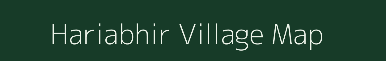 Hariabhir village map in Bihar