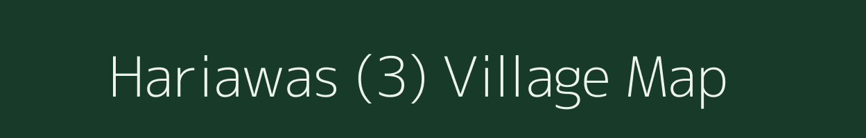 Hariawas (3) village map in Haryana