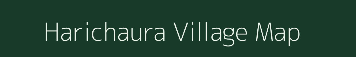 Harichaura village map in Bihar