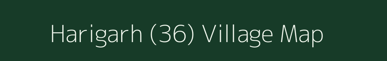 Harigarh (36) village map in Haryana