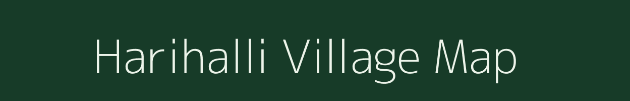 Harihalli village map in Karnataka