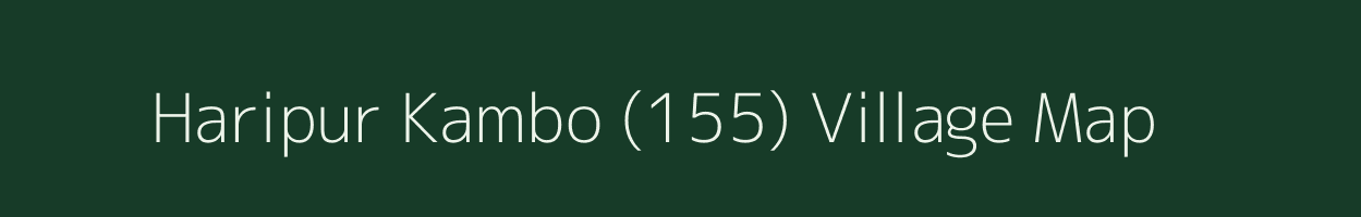 Haripur Kambo (155) village map in Haryana