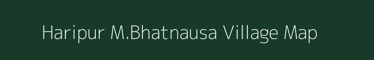 Haripur M.Bhatnausa village map in Uttar Pradesh