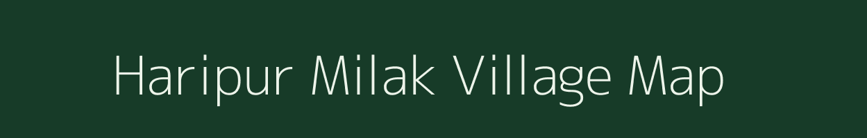 Haripur Milak village map in Uttar Pradesh