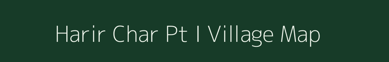 Harir Char Pt I village map in Assam