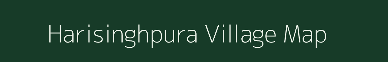 Harisinghpura village map in Rajasthan