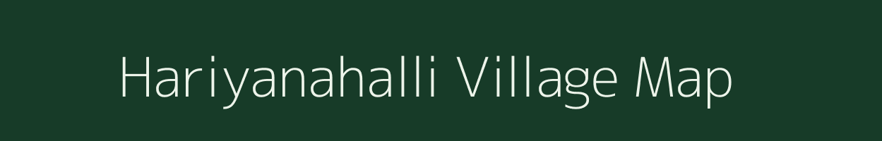 Hariyanahalli village map in Karnataka