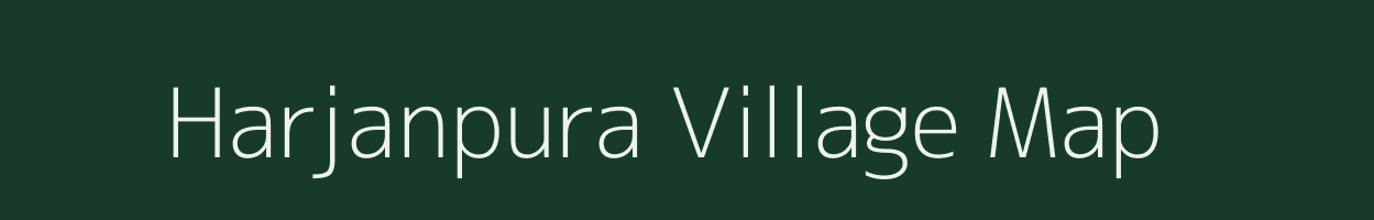 Harjanpura village map in Rajasthan