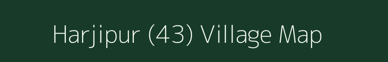 Harjipur (43) village map in Haryana