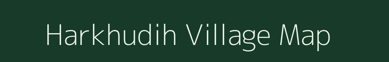 Harkhudih village map in Jharkhand