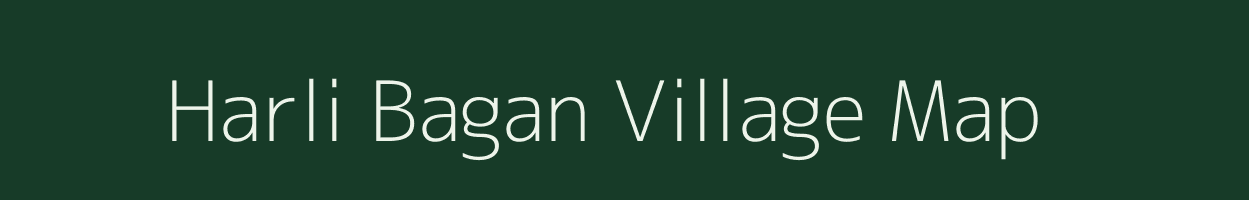 Harli Bagan village map in Meghalaya