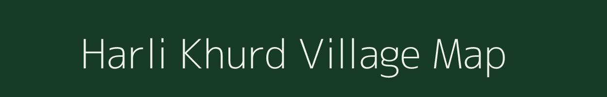 Harli Khurd village map in Bihar