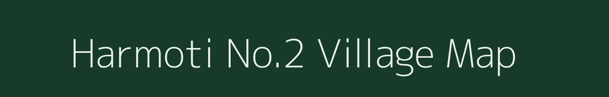 Harmoti No.2 village map in Assam