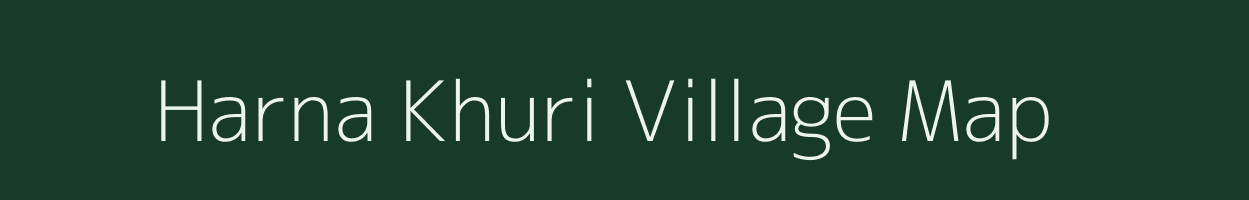 Harna Khuri village map in Uttar Pradesh