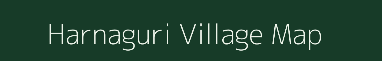 Harnaguri village map in Assam