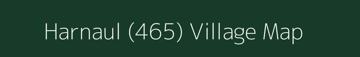 Harnaul (465) village map in Haryana