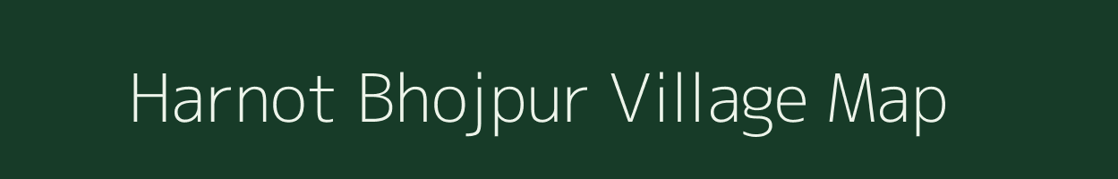 Harnot Bhojpur village map in Uttar Pradesh