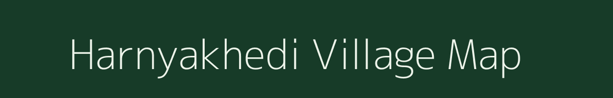 Harnyakhedi village map in Madhya Pradesh