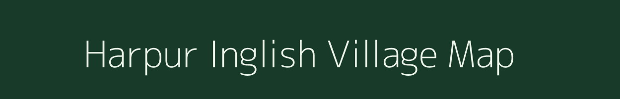 Harpur Inglish village map in Bihar