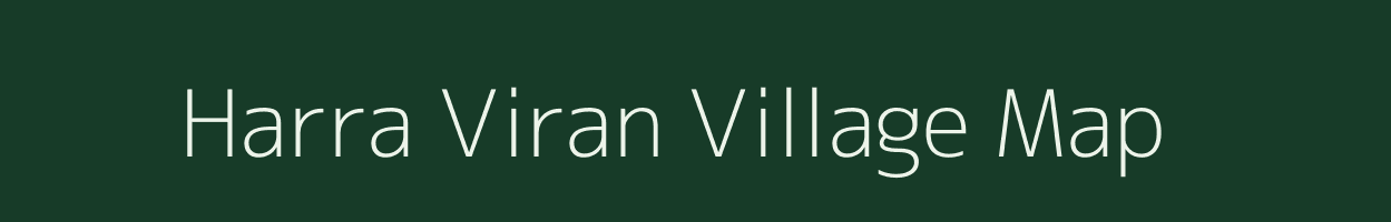 Harra Viran village map in Madhya Pradesh