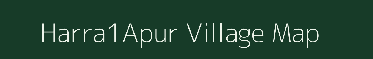 Harra1Apur village map in Uttar Pradesh