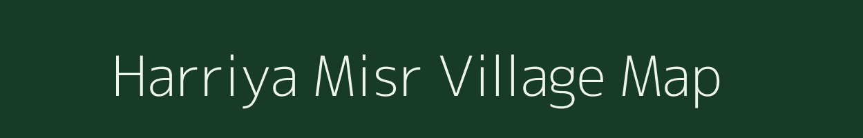 Harriya Misr village map in Uttar Pradesh