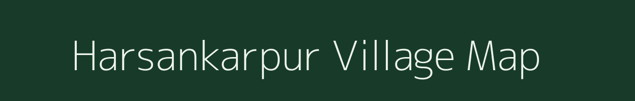 Harsankarpur village map in Bihar