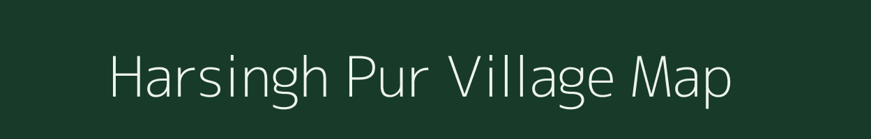 Harsingh Pur village map in Uttar Pradesh