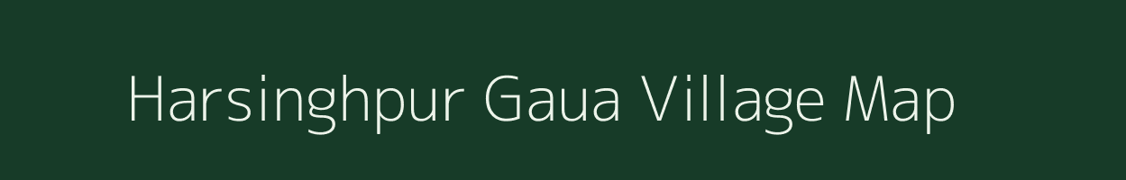 Harsinghpur Gaua village map in Uttar Pradesh