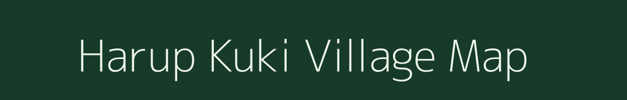 Harup Kuki village map in Manipur