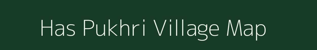 Has Pukhri village map in Manipur