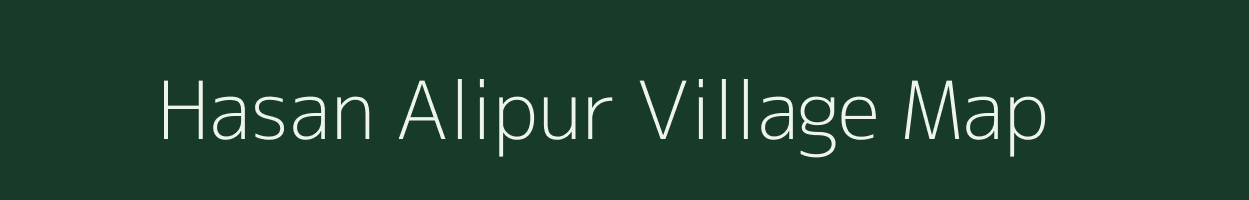 Hasan Alipur village map in Uttarakhand