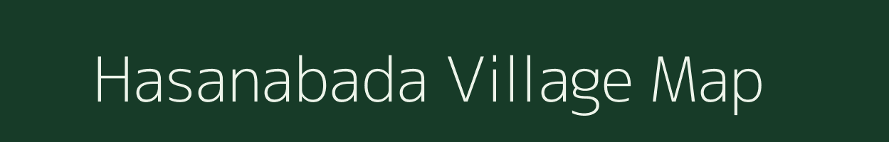 Hasanabada village map in Andhra Pradesh