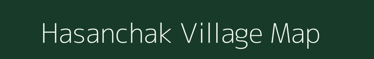 Hasanchak village map in Bihar